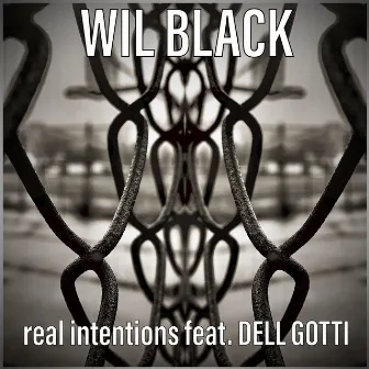 Real Intentions by Wil Black