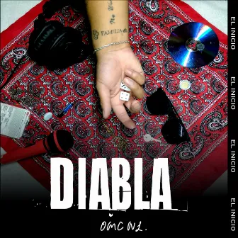 DIABLA (EL INICIO) by OMC NL