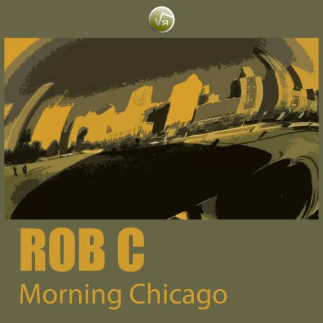 Morning Chicago - Original Mix