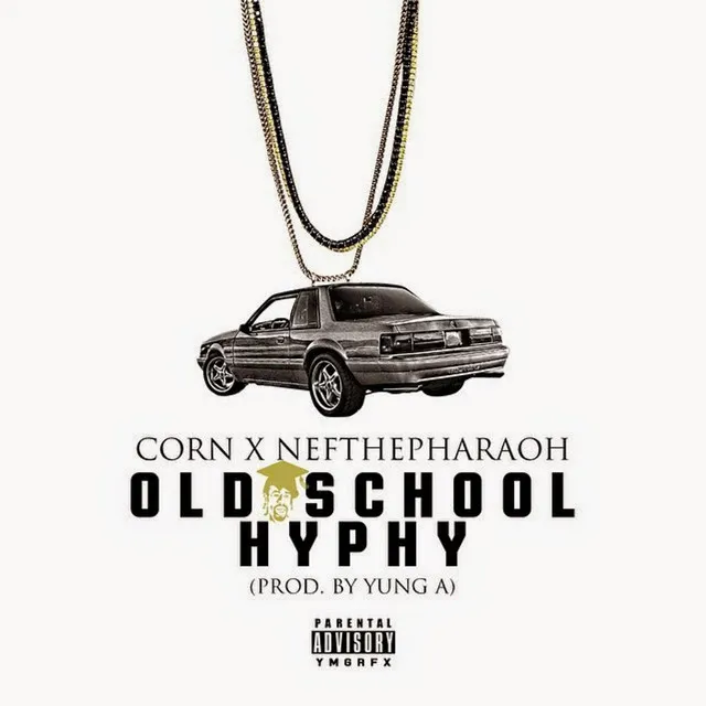 Old School Hyphy (feat. Nef the Pharaoh)