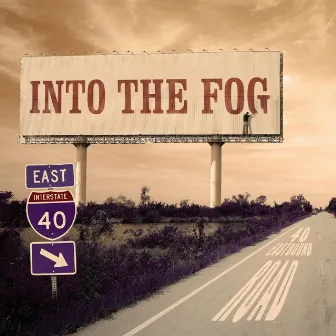 40 Eastbound Road by Into the Fog