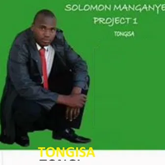 Tongisa by Solomon Manganye