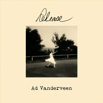 Release by Ad Vanderveen