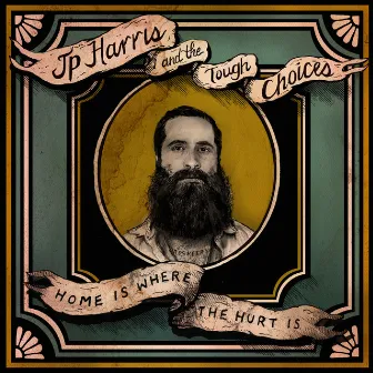 Home Is Where the Hurt Is by JP Harris