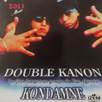 Kondamne by DOUBLE KANON