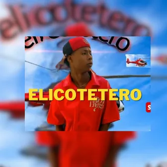 elicotetero by BRUJO SOFOKE