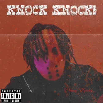 Knock Knock! by Young Grimey