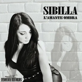 L'amante ombra by Sibilla