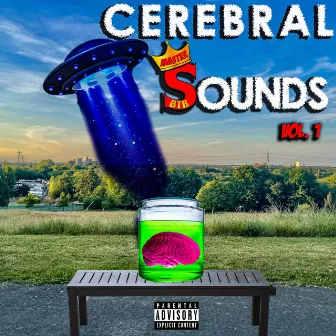 Cerebral Sounds, Vol. 1 by Master S BTB