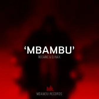 Mbambu by DJ Nax