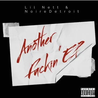 Another Fuckin' EP by Lil Nett