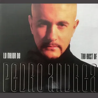 The Best of Pedro Andrea by Pedro Andrea