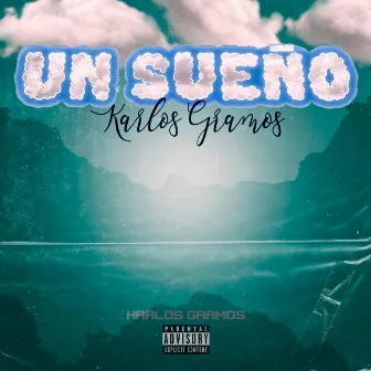 Un sueño by Karlos Gramos