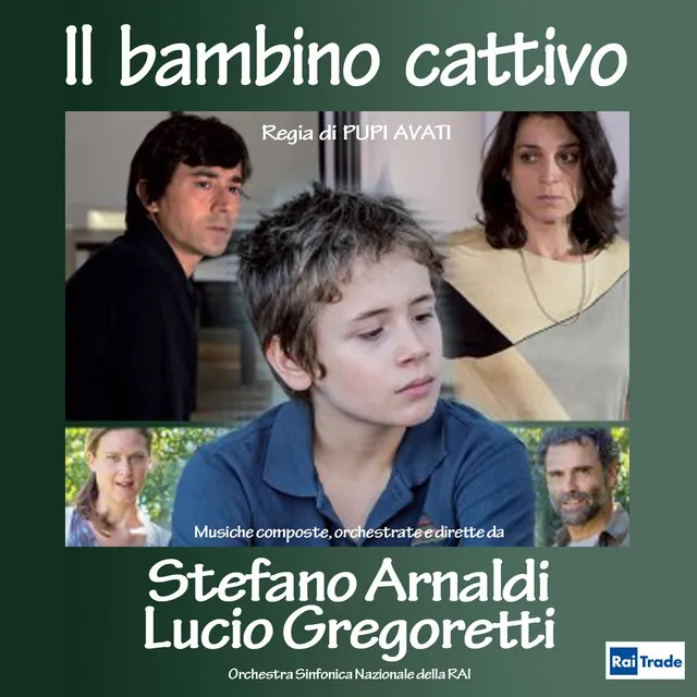 Il bambino cattivo (Dalla serie TV di Pupi Avati)