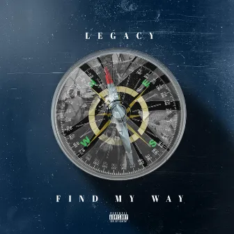 Find My Way by Legacy Adams