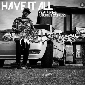 Have It All by Kane James