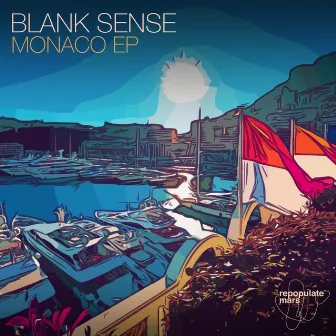 Monaco EP by Blank Sense