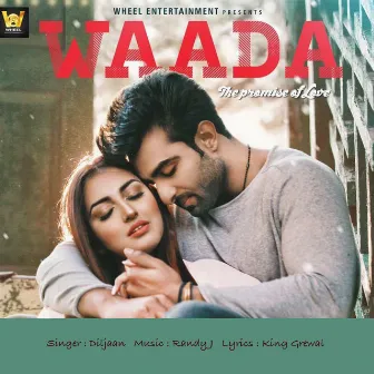 Waada (The Promise Of Love) by Diljaan