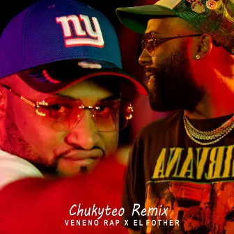 Chukyteo (Remix) by Veneno Rap