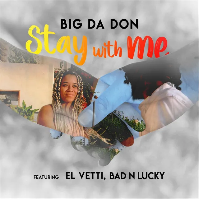 Stay with Me (feat. El Vetti & Bad 'n' Lucky)