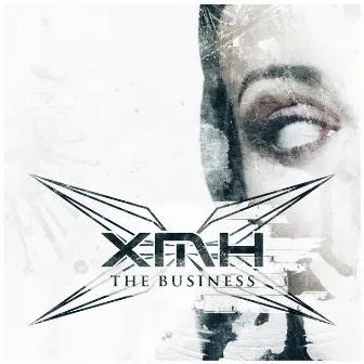 The Business - EP by XMH