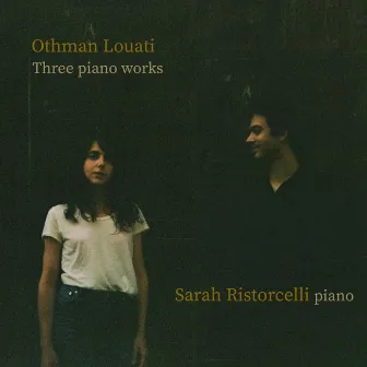 Othman Louati: Three piano works by Othman Louati