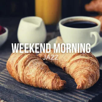 Weekend Morning Jazz - Relaxing Restaurant Lounge BGM Music by Jazz Cafe Lounge Background Music