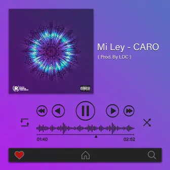 Mi Ley by CARO