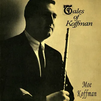 Tales of Koffman by Moe Koffman