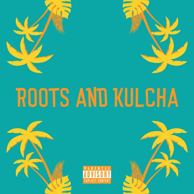 Roots and Kulcha