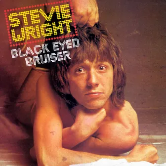 Black Eyed Bruiser by Stevie Wright