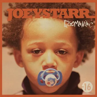 Egomaniac by JoeyStarr