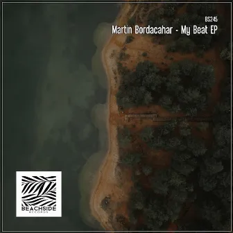 My Beat EP by Martin Bordacahar