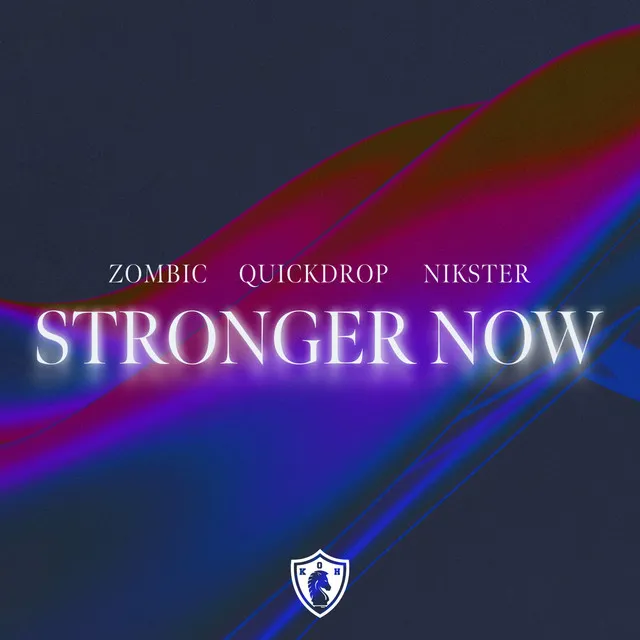 Stronger Now