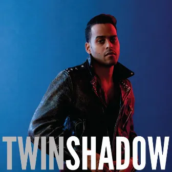 Confess by Twin Shadow