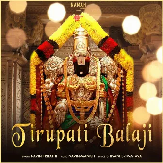 Tirupati Balaji by Navin-Manish