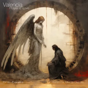 Valencia: Prayer of Love by Katerina Chatzinikolau