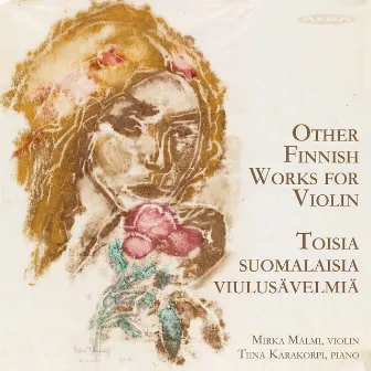 Other Finnish Works for Violin by Tiina Karakorpi