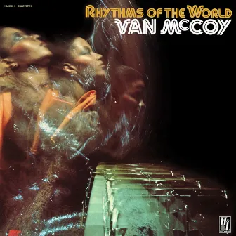 Rhythms Of The World by Van McCoy