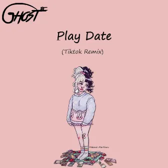 Play Date (Tiktok Remix) by Deejay Ghost