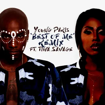 Best of Me (Remix) [feat. Tiwa Savage] by Young Paris