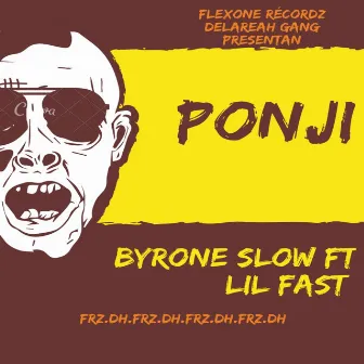 Ponji by Lil Fast