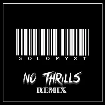 No Thrills (Remix) by Aaron G Productions