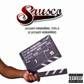 Avant-première, vol. 2 (L'avant-dernière) by Sausco