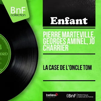 La case de l'oncle Tom (Mono Version) by Jo Charrier