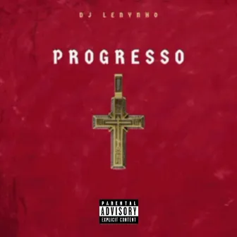 Progresso by DJ Lenynho