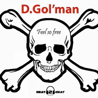 Feel So Free by D.Gol'man