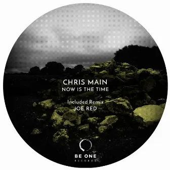 Now Is the Time by Chris Main