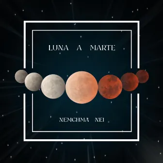 Luna a Marte by Nechma Nei