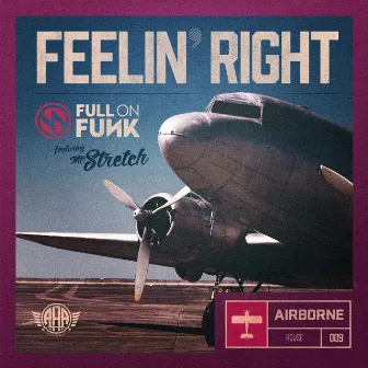 Feelin’ Right by Full On Funk